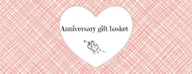 Anniversary Basket: Customer Review Of The Week