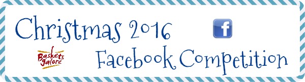 BasketsGalore's Christmas 2016 Facebook Competition