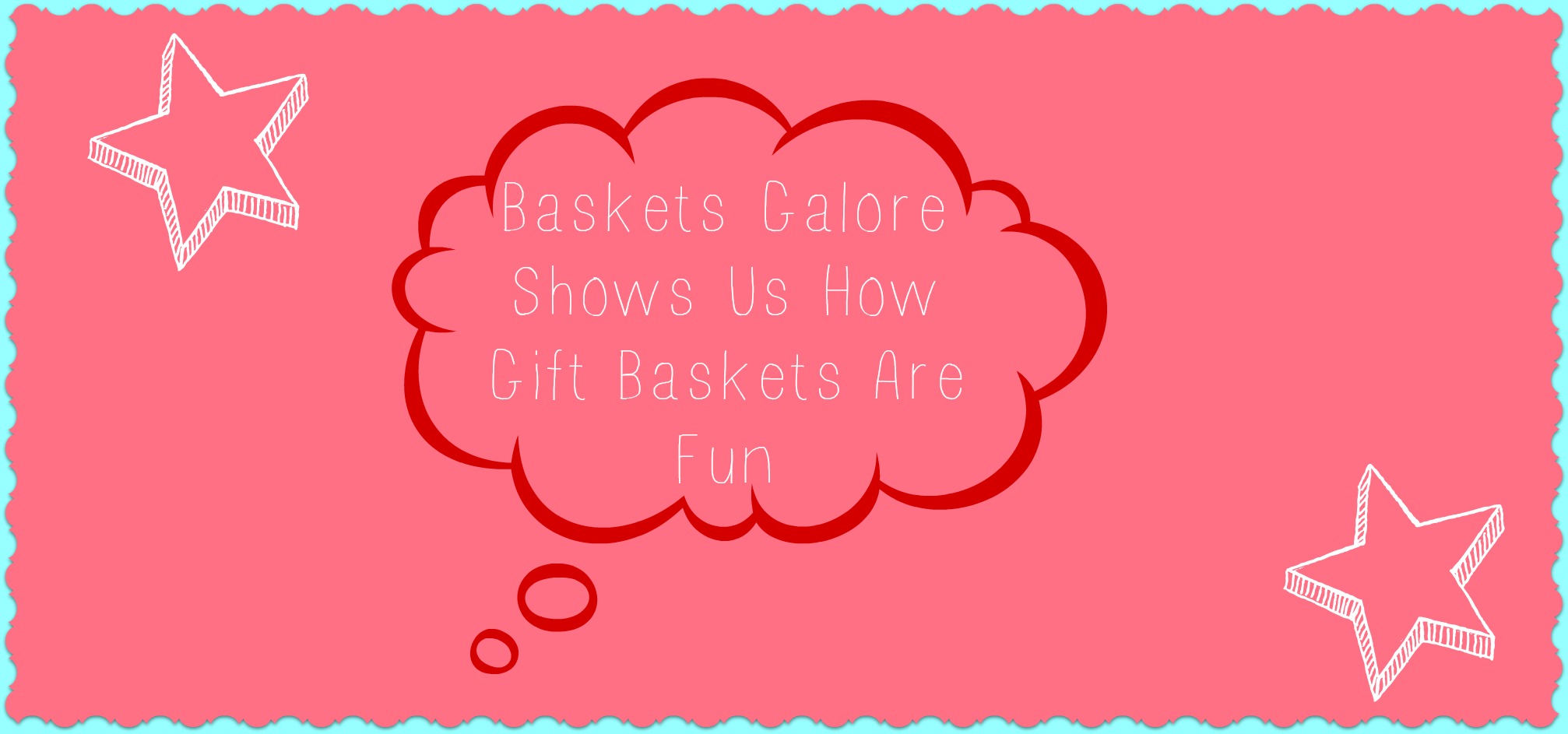 Baskets Galore Shows Us How Gift Baskets Are Fun