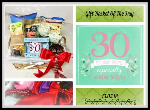 Baskets Galore’s Customer Gifts – Gift Basket of the Day 13.03.18
