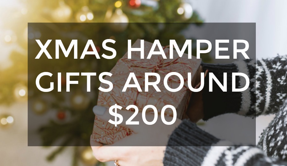 Christmas Hamper Gifts around $200 AU, CA & NZ