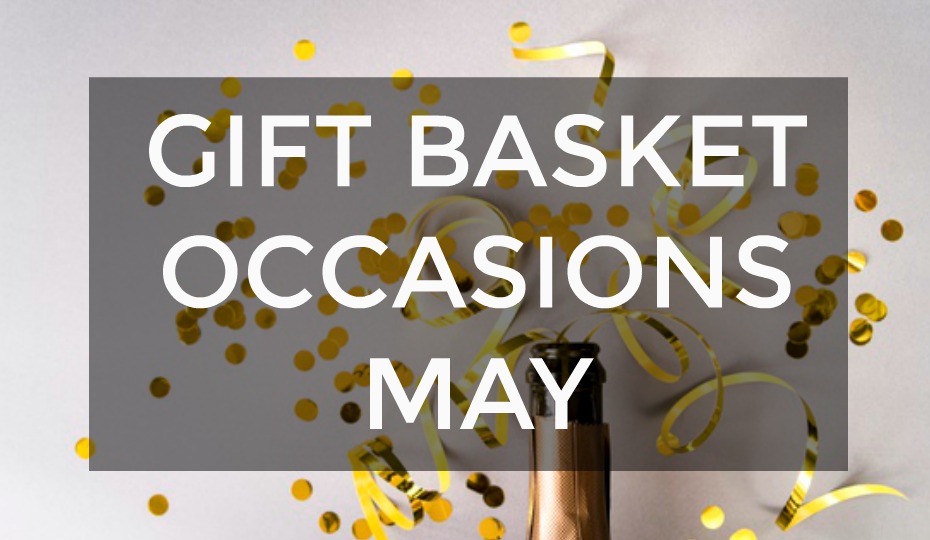 Gift Basket Occasions May