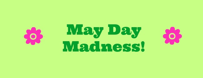 May Day Special Promotions By BasketsGalore