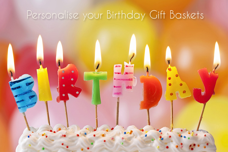Baskets Galore Personalises Your Birthday Gifts