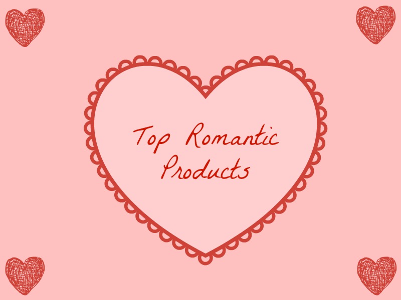 Basket Galore's Top 6 Romantic Products